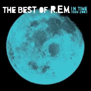 R.E.M. - In Time: The Best Of R.E.M. 1998-2003 (Ltd. Ed. 180G)