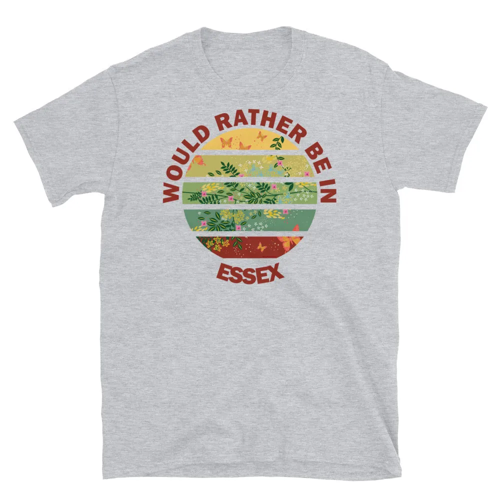 Would Rather Be in Essex Cottagecore T-Shirt